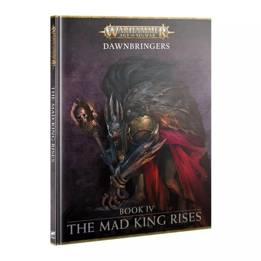 warhammer age of sigmar dawnbringers mad king rises hardcover book english