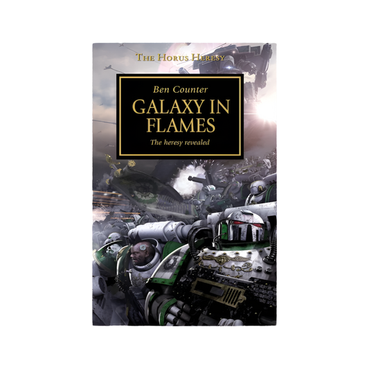 warhammer horus heresy black library galaxy flames ben counter